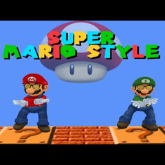 Super Mario Style (Mario Parody)