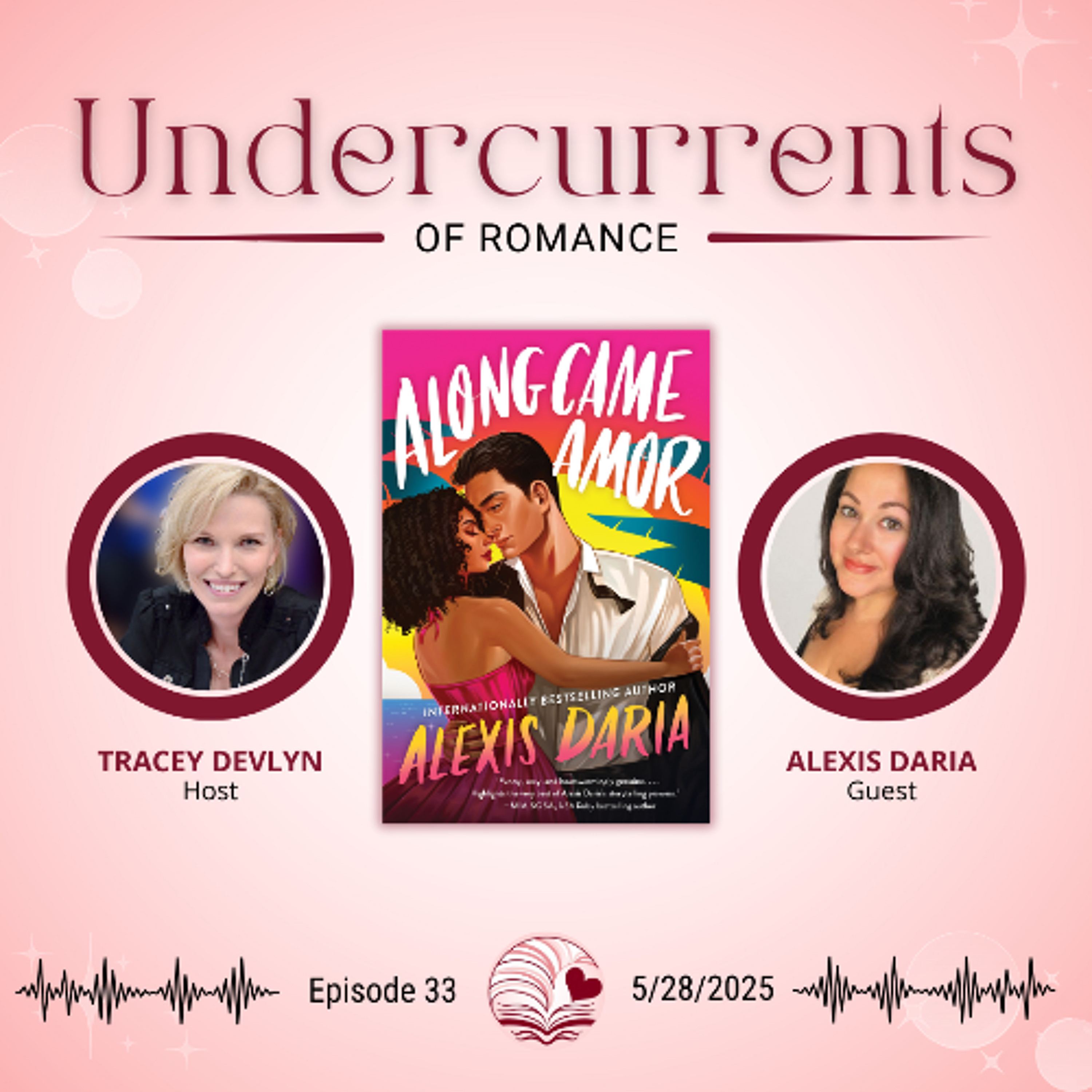 cover of episode Alexis Daria on ALONG CAME AMOR, Latiné Culture & Sexy Hotelier