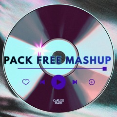 PACK FREE MASHUP - CARLOS RUAN