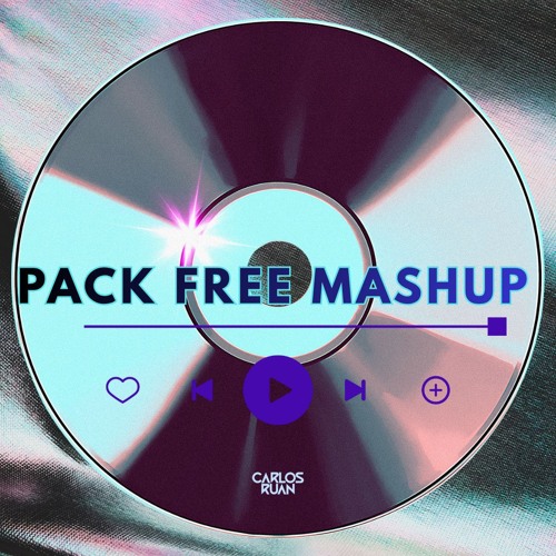 PACK FREE MASHUP - CARLOS RUAN