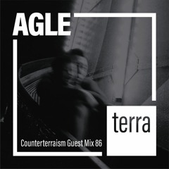 Counterterraism Guest Mix 86: Agle