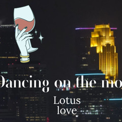 Dancing On The Moon