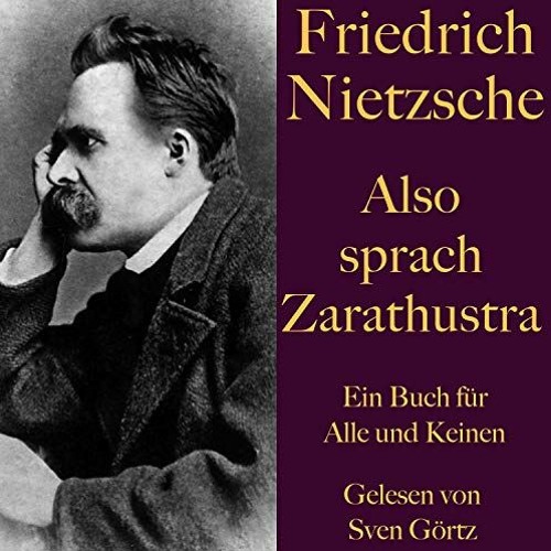 [READ] EPUB 📝 Also sprach Zarathustra. Ein Buch für Alle und Keinen: Ein dichterisch