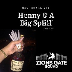"Henny & A Big Spliff" Fall 2020 Dancehall Mix #3 Intence Skillibeng Vybz Kartel Dexta Daps Govana