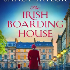 #kindle onlilne The Irish Boarding House: Completely heart-warming Irish historical fiction