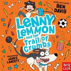 Read PDF 🌟 Lenny Lemmon and the Trail of Crumbs Pdf Ebook