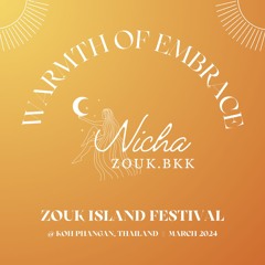 Zouk Island 2024 - 3rd Daytime Party Warmth of Embrace (Romantic,Spiritual)