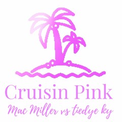 Mac Miller Vs tiedy ky - Cruisin P!nk (iAM_Jacko M@$H^)