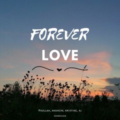 Forever Love (Cover) | PJL KB AB PAJ