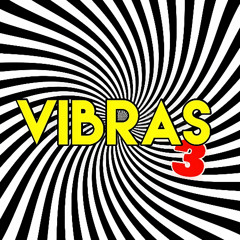 DJ El Niño Presenta Vibras 3 (Telepatia, Buenos Aires, Haciendo Que Me Amas, Maquina Del Tiempo)