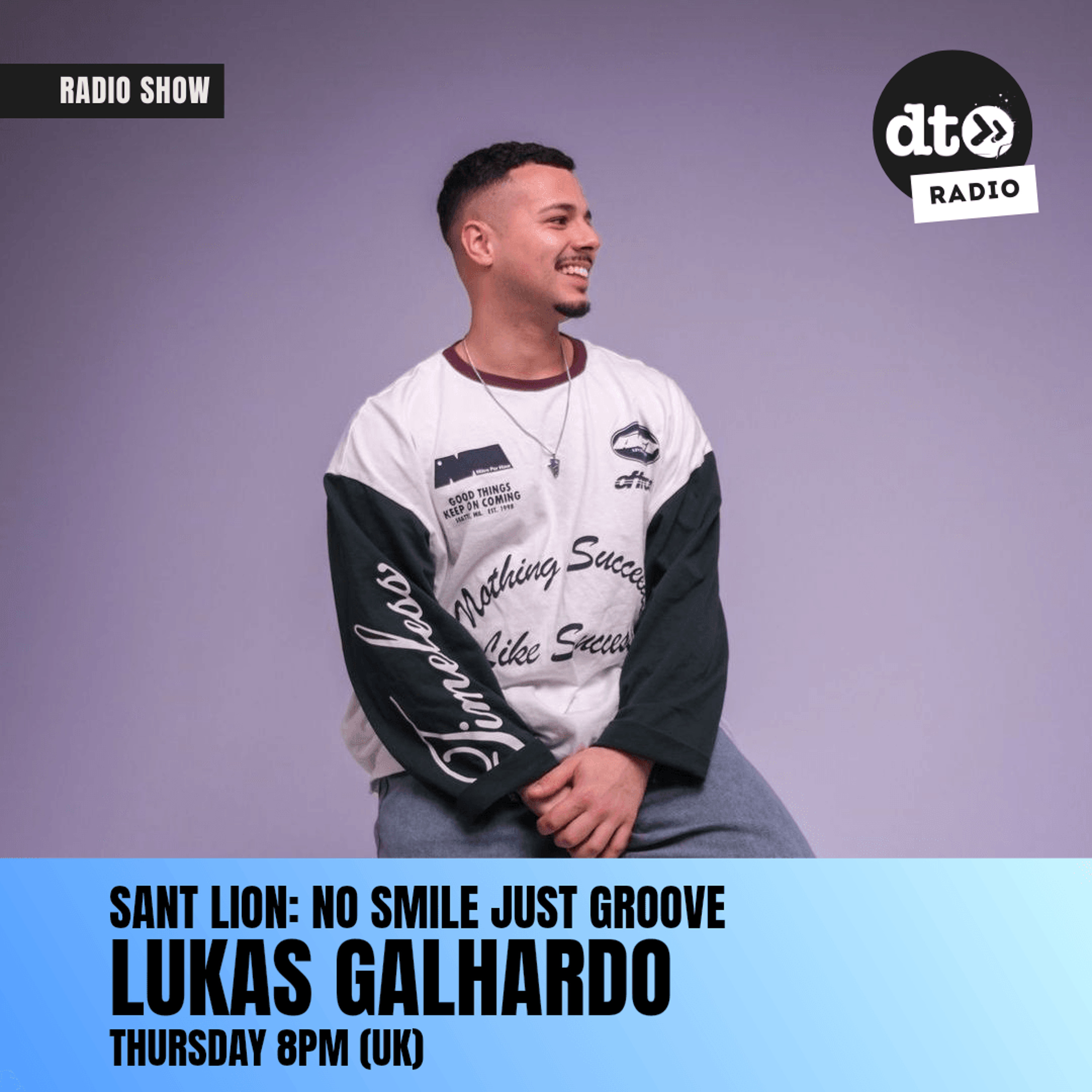 Sant Lion No Smile Just Groove #22 with Lukas Galhardo episode artwork
