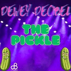 Dewey DB - The Pickle