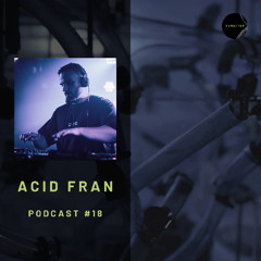 EXMATTER PODCAST #18 | Acid Fran