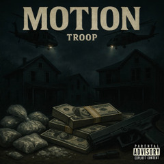 Troop - Motion