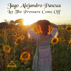 Jago Alejandro Pascua - Let The Pressure Come Off
