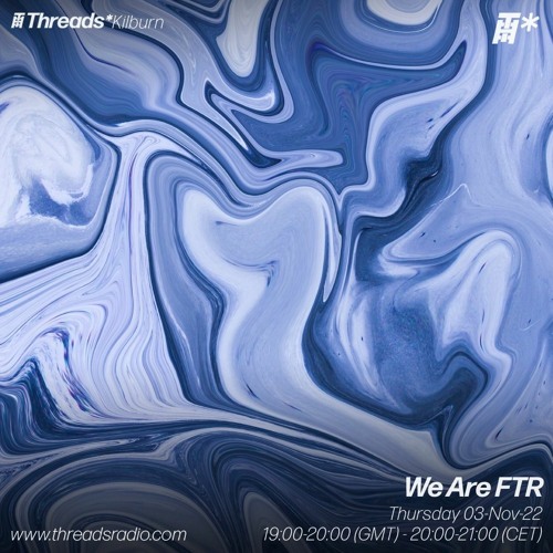 We Are FTR - 03-Nov-22 | Threads