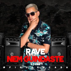 RAVE NEM GUINDASTE • DJ GBR, Mc Vitinho Avassalador, Mc Rd, Mc Livinho