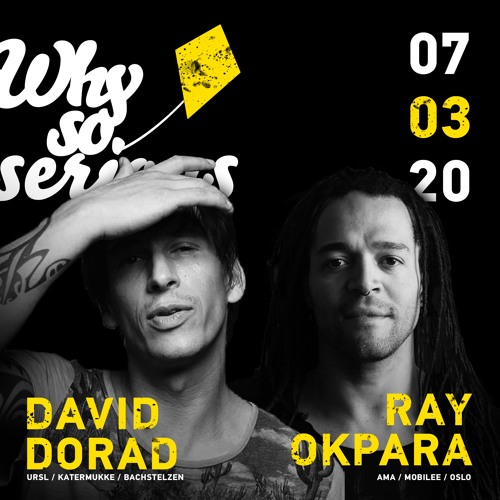RAY OKPARA @ WHY SO SERIOUS // Die Rakete, 07.03.2020