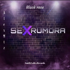 Se Rumora - AlexMtz ft.Black Rose