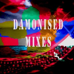 Damonised Mixes Vol 10: Exclusives