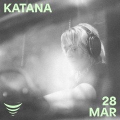 KATANA - 28/03/25