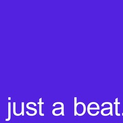 Just A Beat