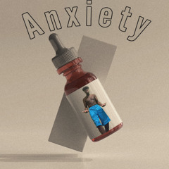 Anxiety