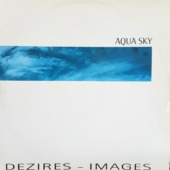 Aquasky - Images ( Bobby Lasers Reflip) [Free Download]