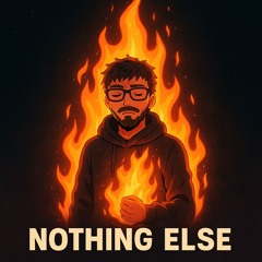 Nothing Else