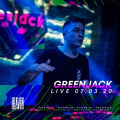 Greenjack - Live @ Heaven Club | 07.03.2020