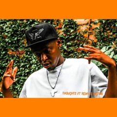 Thoughts ft. REM-II-NGTON