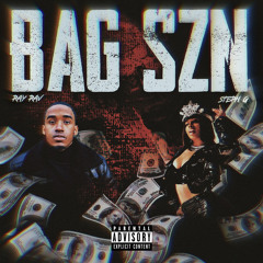 Ray Rav - Bag SZN (feat. Steph G)