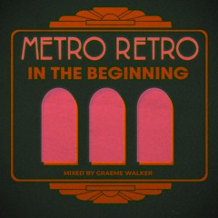 Metro Retro - In The Beginning