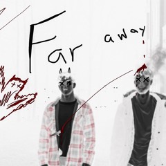 Far Away (feat. Andy Faygo)