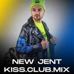 New Jent - Kiss Clum Mix ( Podkasty - 18.04.25 - Kissfm.ua