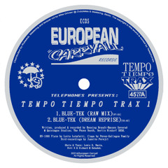 PREMIERE: Telephones - Blu-Tek (Raw Mix)[European Carryall]