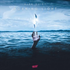 Alex Quiet - Morning Light