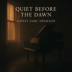 Quiet Before the Dawn .mp3