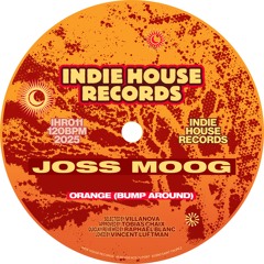 Joss Moog - Orange (Bump Around) [Indie House Records]