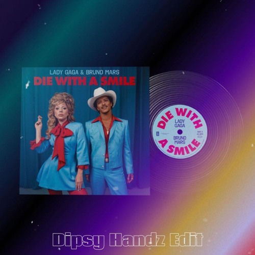 Die With A Smile - Dipsy Handz Edit ( FILTERED DUE COPYRIGHT ) BUY = FREE DOWNLOAD