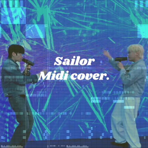 WING & Hiss - Sailor (MIDI Cover)