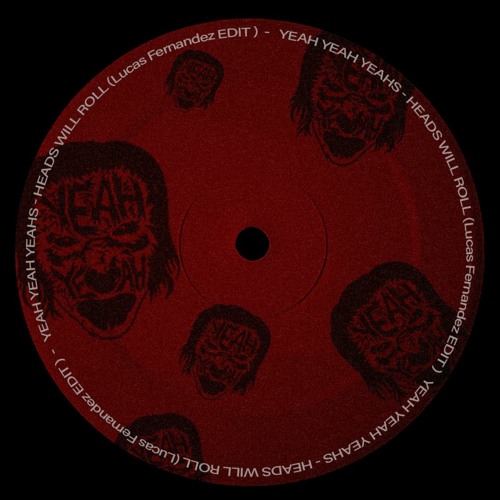 Yeah Yeah Yeahs - Heads Will Roll (Lucas Fernandez EDIT)