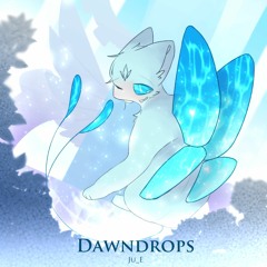 [PABAT! 2021] Dawndrops