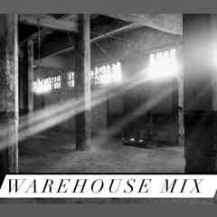 Warehouse Mix