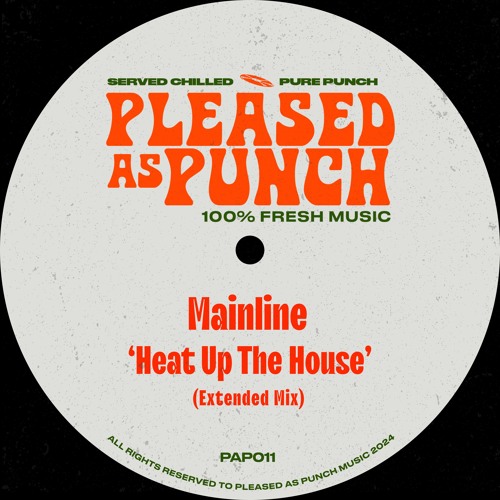 Mainline - Heat Up The House