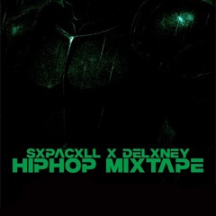 sxpacxll hip hop mixtape 2 ft DELXNEY