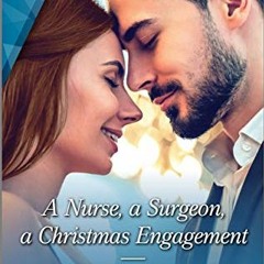 @@ A Nurse, a Surgeon, a Christmas Engagement, A captivating Christmas romance to fall in love