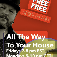 22 Weeks - All The Way To Your House 2152 12/31/2021