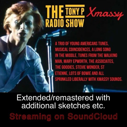 Tony P 'Christmassy' Radio Show - 2017 (2023 version)