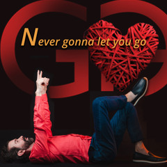 Never Gonna Let You Go (feat. Núbia Mansur)